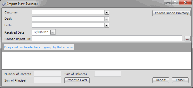 Import New Business dialog box Import New Business dialog box