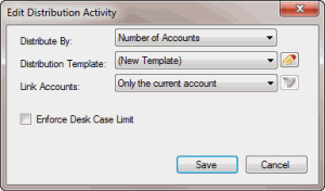 Edit Distribution Activity dialog box Edit Distribution Activity dialog box