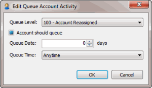 Edit Queue Account Activity dialog box Edit Queue Account Activity dialog box