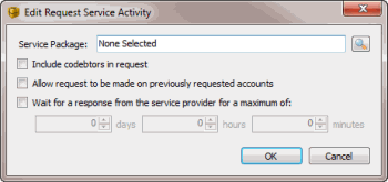 Edit Request Service Activity dialog box Edit Request Service Activity dialog box
