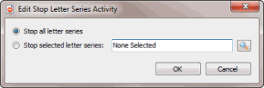 Edit Stop Letter Series Activity dialog box Edit Stop Letter Series Activity dialog box