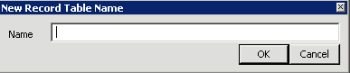 New Record Table Name dialog box