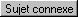 Sujet connexe