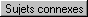 Sujets connexes