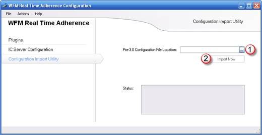 WFM Technical Reference - Using the Configuration Import Utility