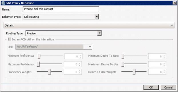 Interaction Dialer Manager Help - Understand Policy Conditions and ...